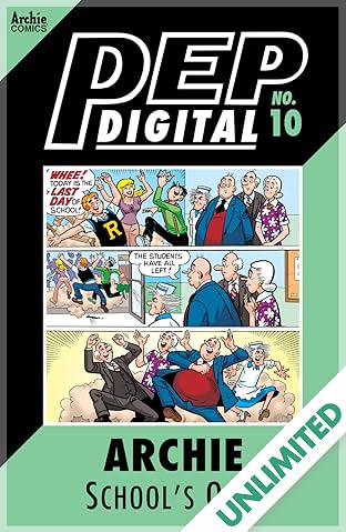 PEP Digital #10: Archie School's Out!